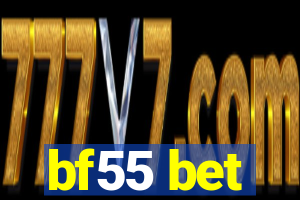 bf55 bet